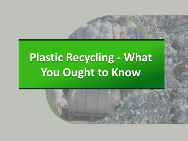 Plastic Recycling in Brisbane - What You Ought to Know