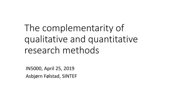 The complementarity of qualitative and quantitative research methods