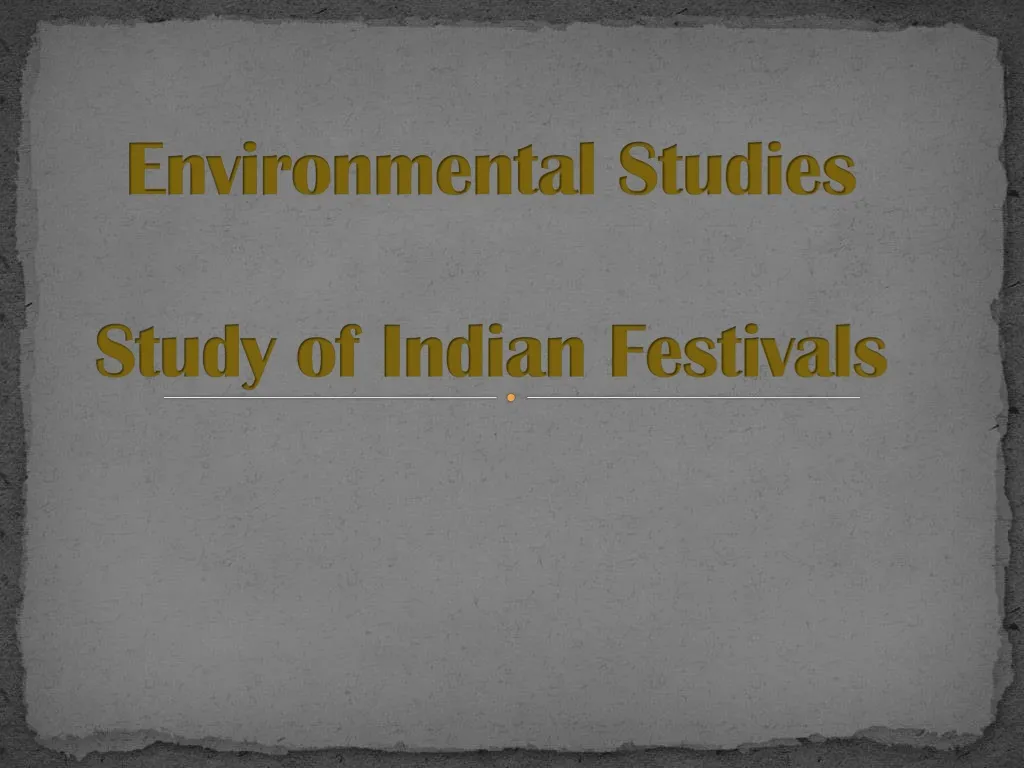 environmental studies study of indian festivals