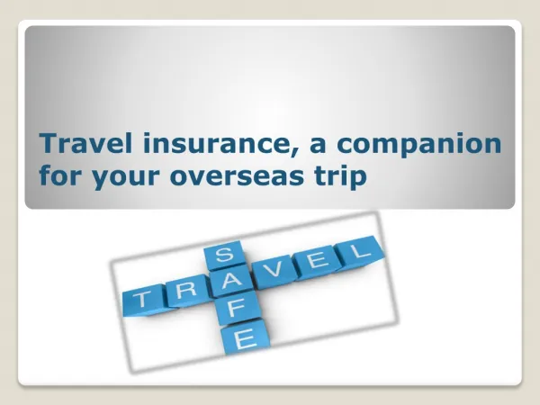 Travel Insurance, A Companion for Your Overseas Trip