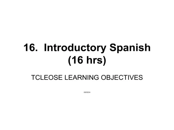 16. introductory spanish 16 hrs