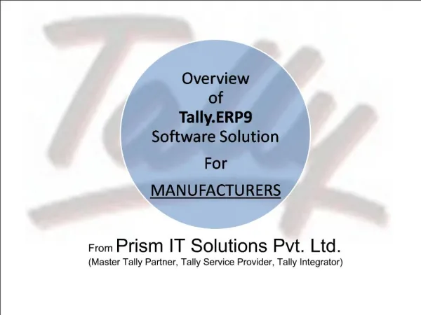 From Prism IT Solutions Pvt. Ltd. Master Tally Partner, Tally Service Provider, Tally Integrator