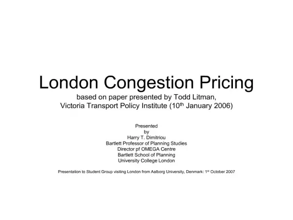london congestion pricing based on paper presented by todd litman, victoria transport policy institute 10th january 200