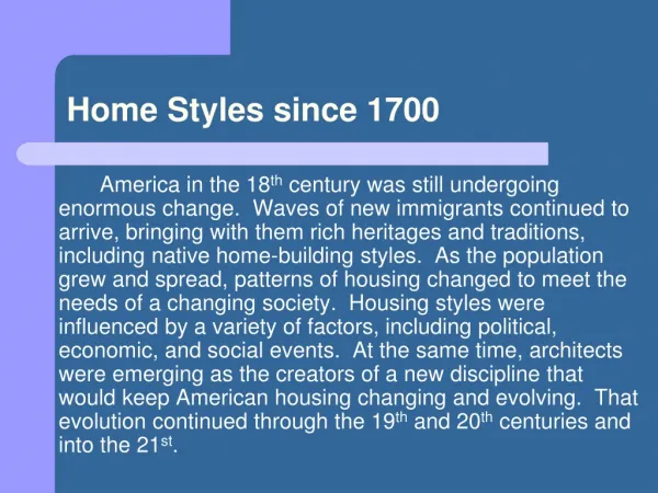 Home Styles since 1700