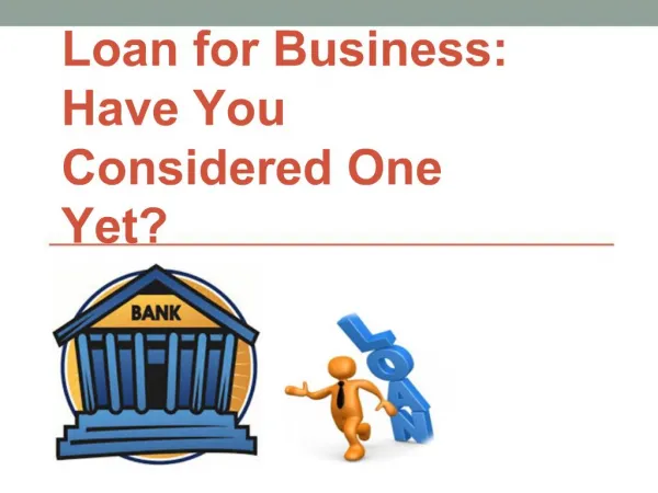 Loan for Business: Have You Considered One Yet