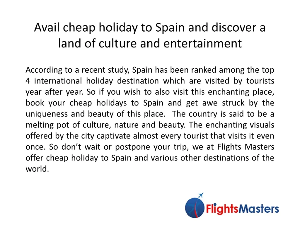 avail cheap holiday to spain and discover a land of culture and entertainment