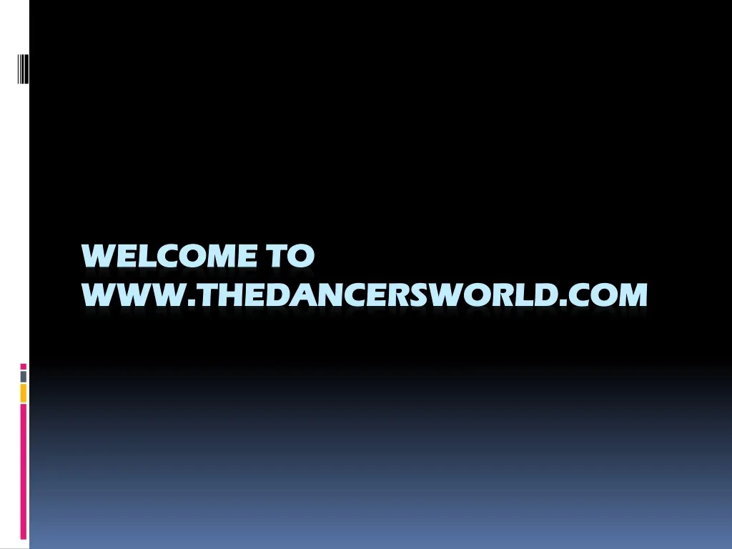 welcome to www thedancersworld com