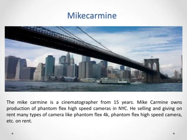 Where To Find The Mike Carmine Camera