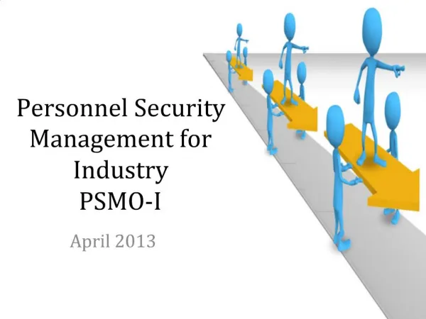 Personnel Security Management for Industry PSMO-I