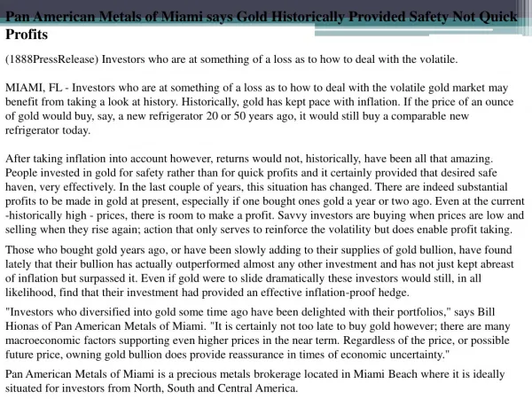 pan american metals of miami says gold historically provided