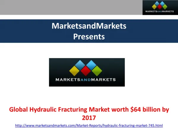 Global Hydraulic Fracturing Market Analysis by MarketsandMar
