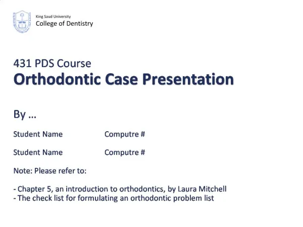 431 PDS Course Orthodontic Case Presentation By Student Name Computre Student Name Computre Note: Please refe
