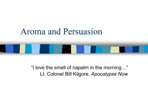 Aroma and Persuasion