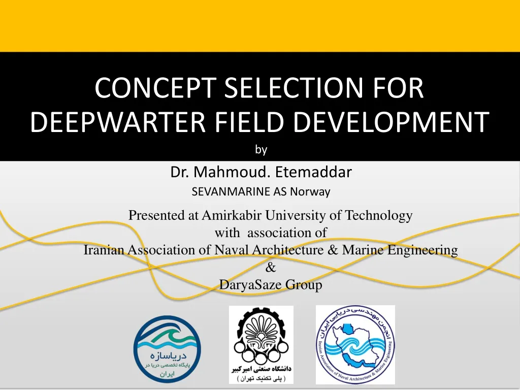 concept selection for deepwarter field development