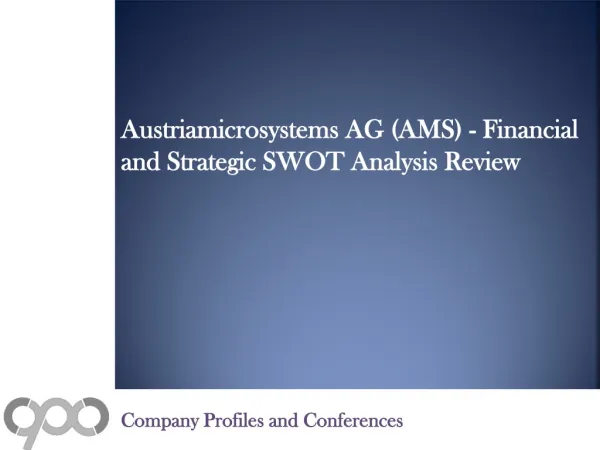 austriamicrosystems AG (AMS) - Financial and Strategic SWOT