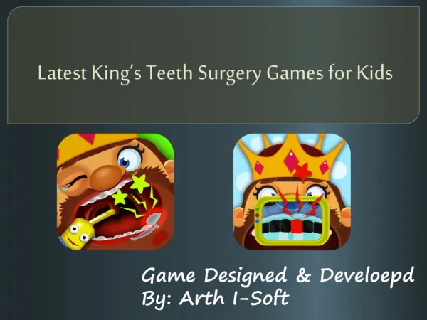 Latest King's Teeth Surgery Games for Kids