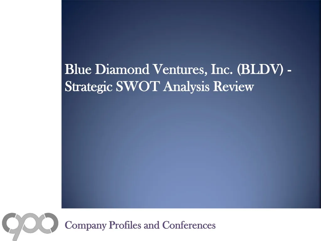 blue diamond ventures inc bldv strategic swot