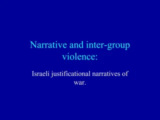 Narrative and inter-group violence: