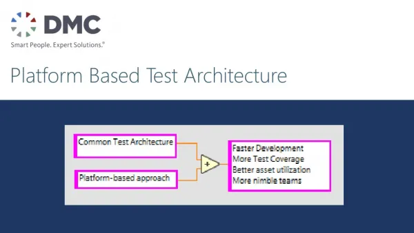 Platform Based Test Architecture
