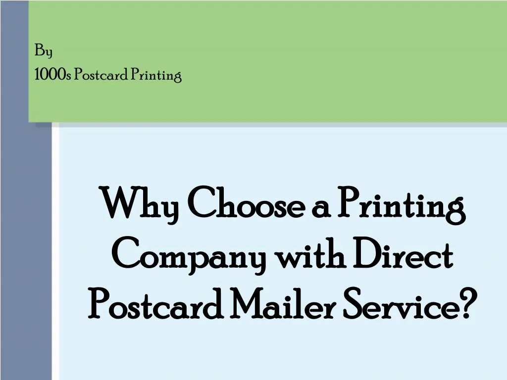 why choose a printing company with direct postcard mailer service