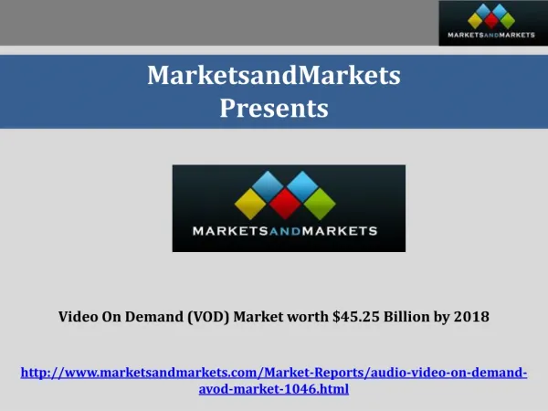 Video On Demand (VOD) Market worth $45.25 Billion by 2018