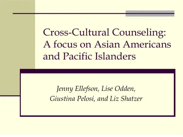 cross-cultural counseling: a focus on asian americans and pacific ...