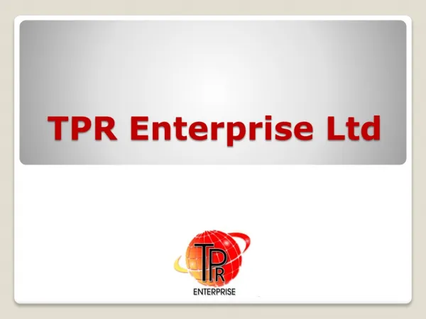 TPR Enterprise Ltd - What We Do