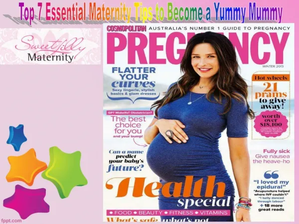Top 7 Essential Maternity Tips to Become a Yummy Mummy