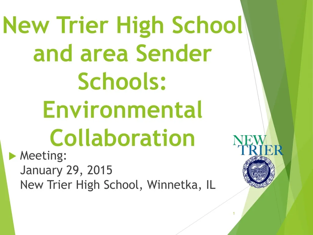 new trier high school and area sender schools environmental collaboration