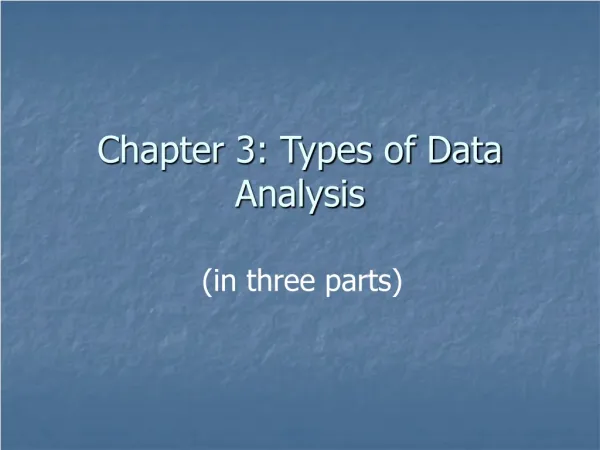 Chapter 3: Types of Data Analysis