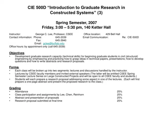 CIE 500D “Introduction to Graduate Research in Constructed Systems” (3)