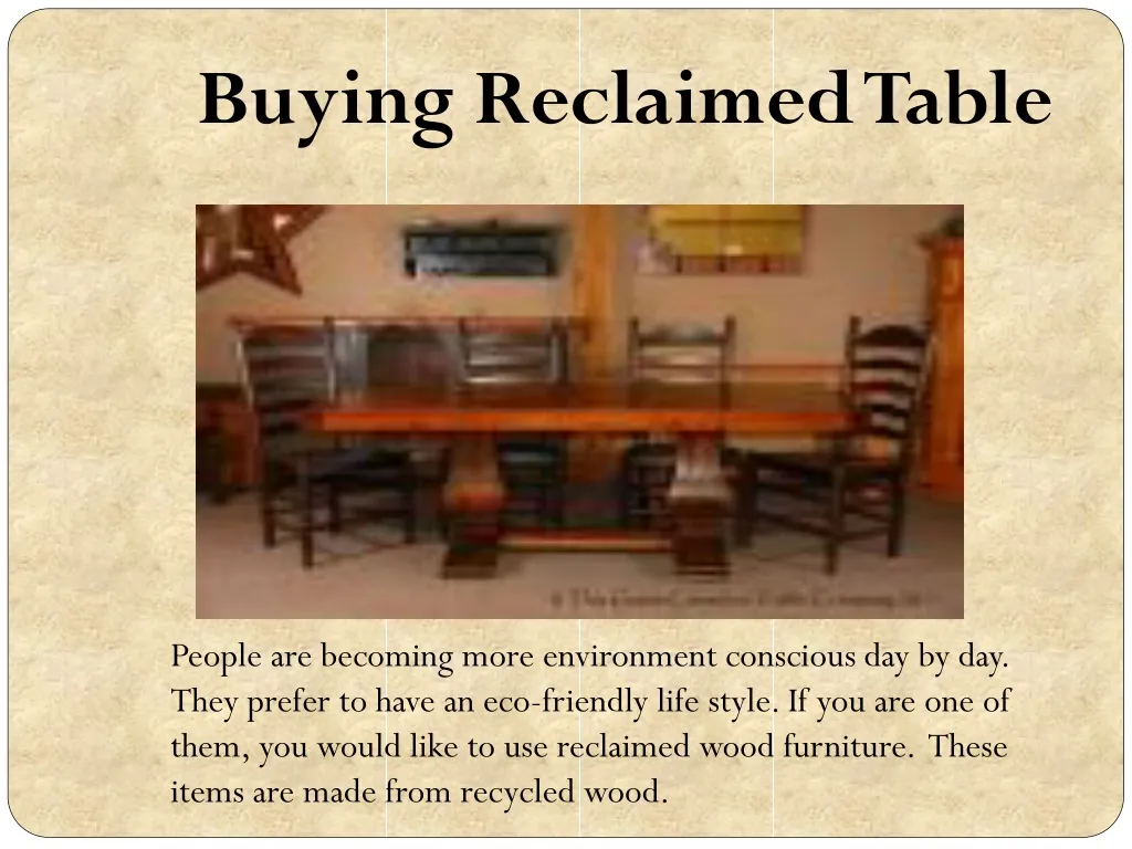buying reclaimed table