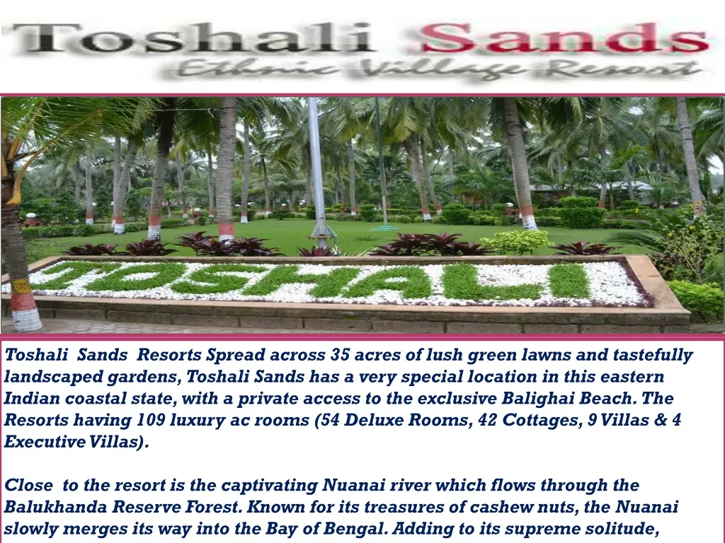 toshali s ands resorts spread across 35 acres