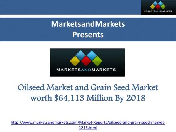 Oilseed Market and Grain Seed Market - Global Trends and For