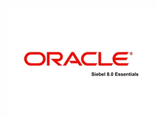 Siebel 8.0 Essentials - slide 1