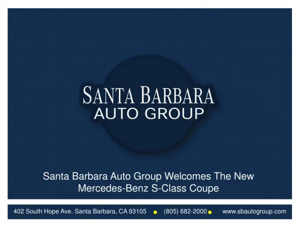 Santa Barbara Auto Group Welcomes The New Mercedes-Benz S-Cl
