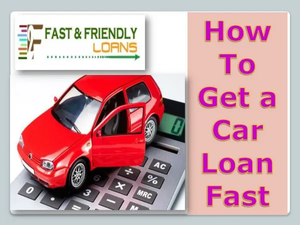 How To Get a Car Loan Fast