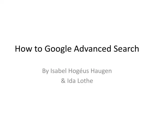How to Google Advanced Search