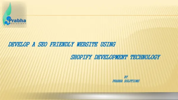 Develop a SEO Friendly Website Using Shopify Development Tec