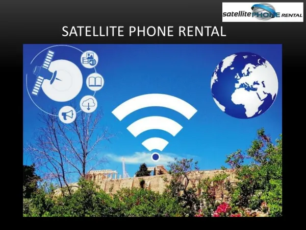 Finding The Best Quality Satellite Phone Rental