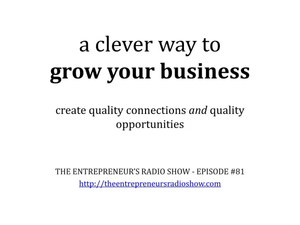 A Clever Way to Grow Your Business
