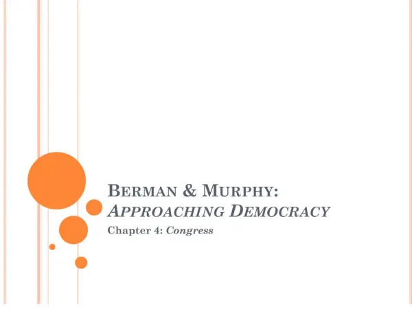 berman murphy: approaching democracy