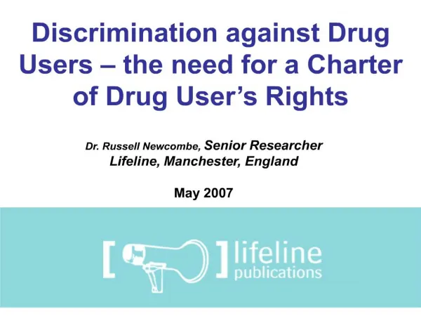 discrimination against drug users the need for a charter of drug user s rights