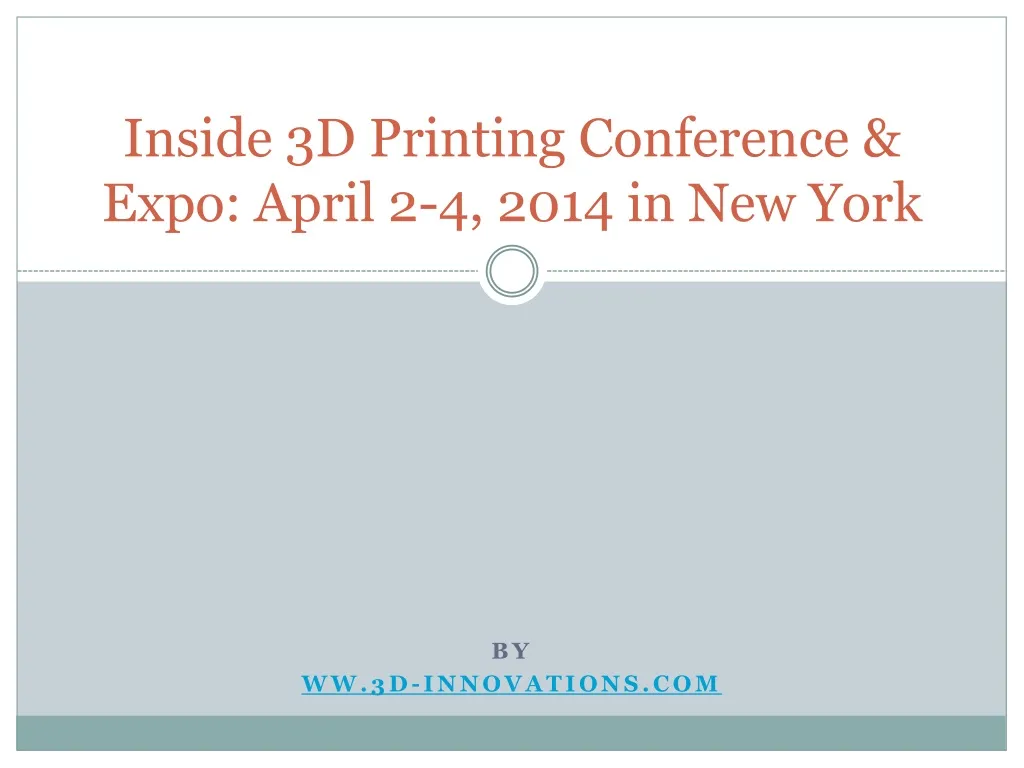 inside 3d printing conference expo april 2 4 2014 in new york