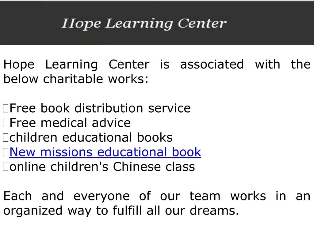 hope learning center is associated with the below