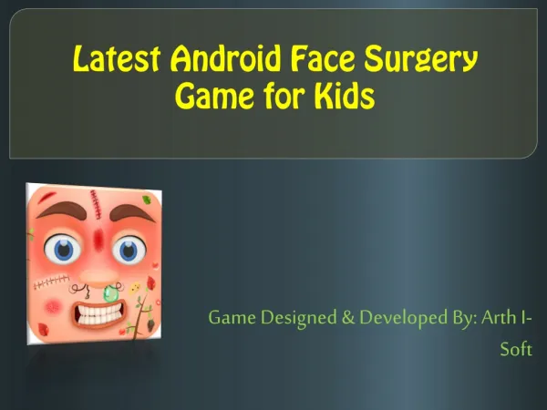 Latest Android Face Surgery Game for Kids