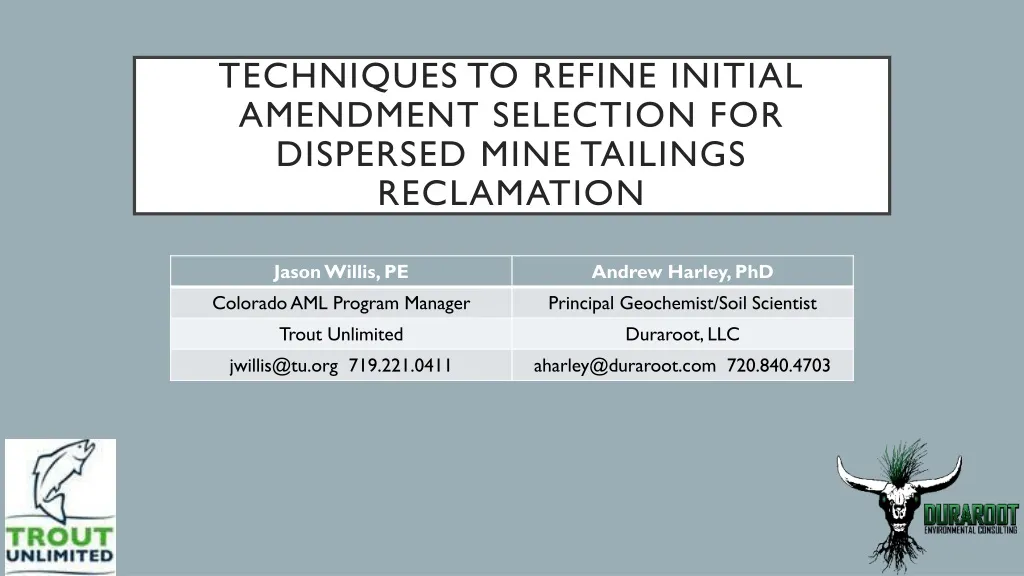 techniques to refine initial amendment selection for dispersed mine tailings reclamation