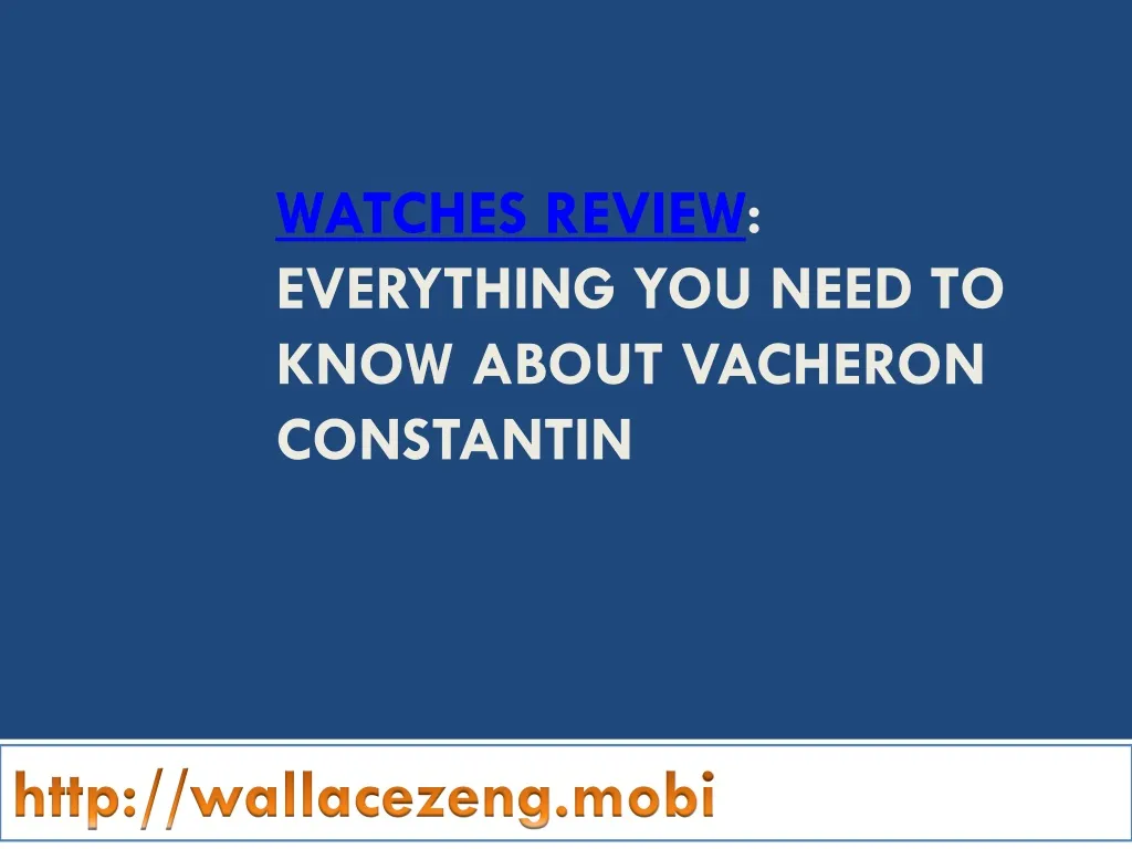 watches review everything you need to know about vacheron constantin