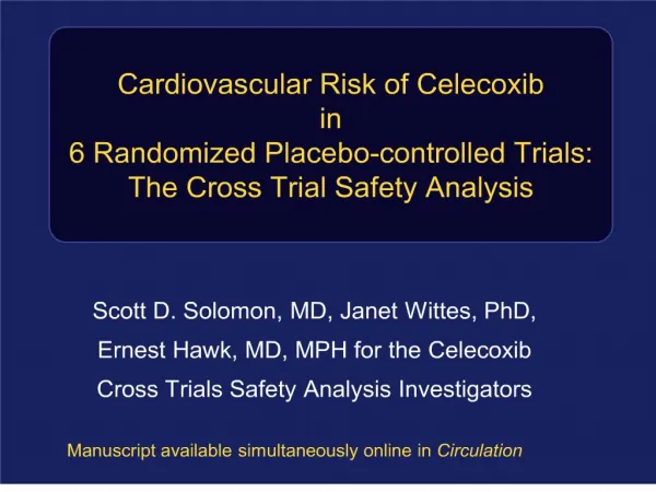 cardiovascular risk of celecoxib in 6 randomized placebo-controlled trials: the cross trial safety analysis