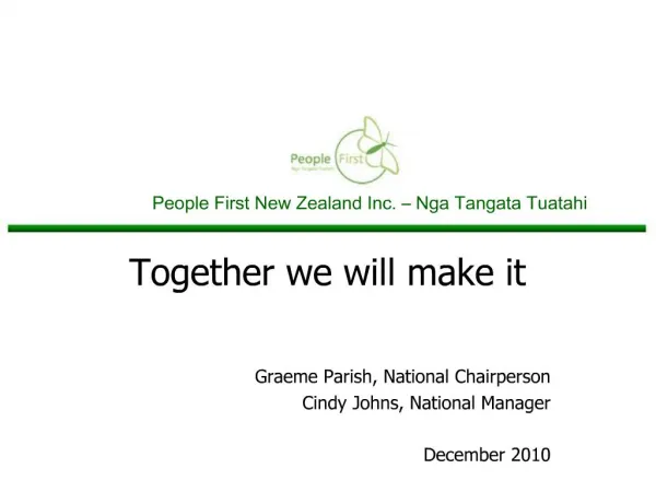 People First New Zealand Inc. Nga Tangata Tuatahi